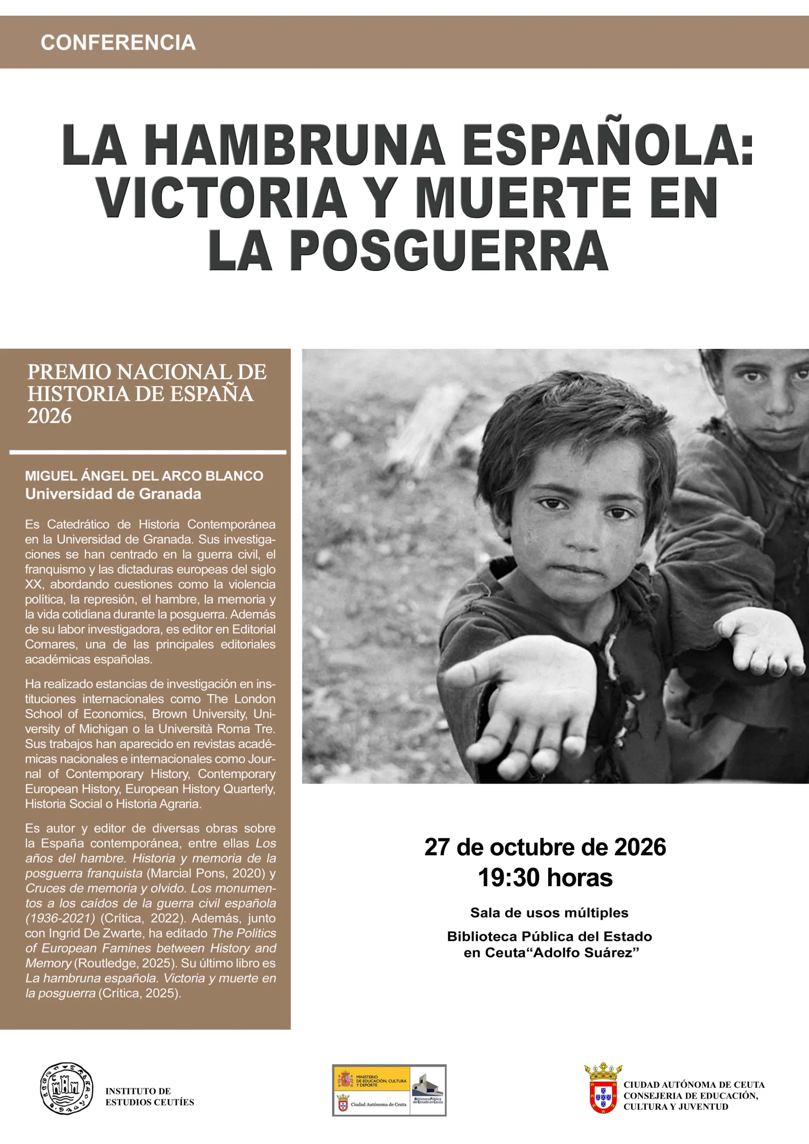 Conferencia «La hambruna española: victoria y muerte en la posguerra», de Miguel Ángel del Arco Blanco