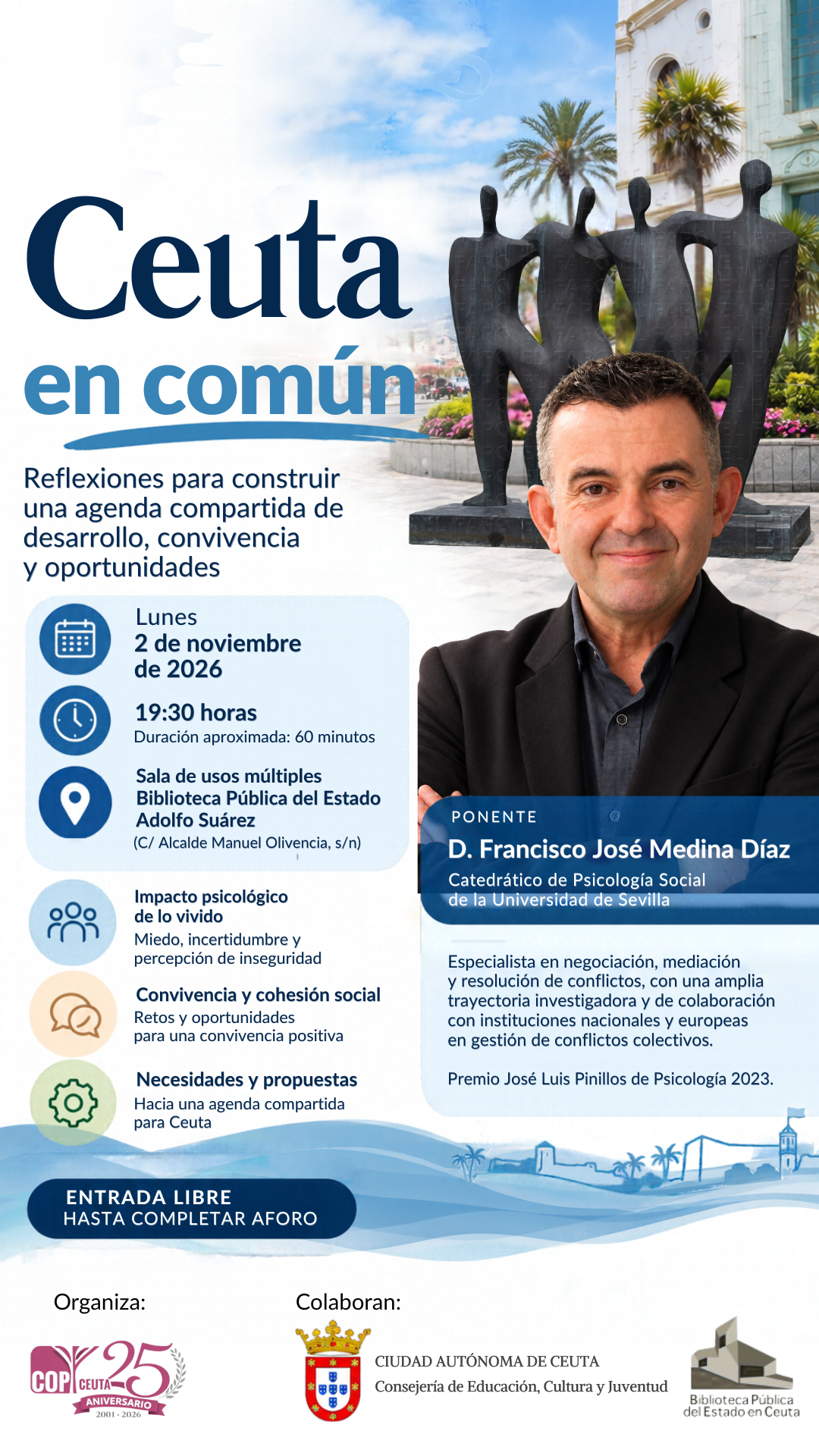 Cartel de una conferencia titulado Ceuta en común, con el retrato de un ponente, una escultura y datos de fecha, hora y lugar.